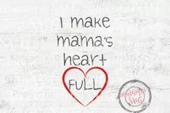 I Make Mama's Heart Full, Funny Baby Svg, New Baby Svg Product Image 2