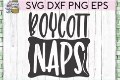 Boycott Naps SVG DXF PNG EPS Cutting Files Product Image 2