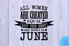 June Svg June Birthday Svg Queens Are Born In June Product Image 2