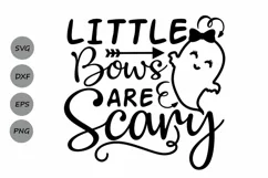 Little bows are scary svg, halloween svg, ghost svg. Product Image 2