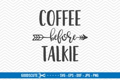 Coffee Before Talkie - SVG EPS DXF JPG PNG Product Image 1