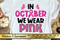 In October - We Wear Pink SVG Awareness Ribbon SVG PNG DXF Product Image 1