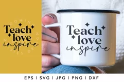 Teach love inspire SVG | Teacher Thank You Gift SVG Product Image 1