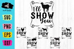 Ill Show You Livestock SVG Cut File Product Image 1