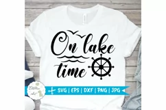 On Lake time SVG, Lake Quotes SVG, Funny Quotes svg, Lake Product Image 1