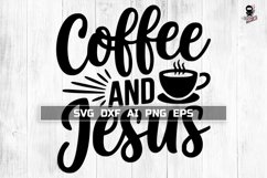 Coffee and Jesus SVG, Morning Cut File Product Image 1