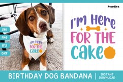 Cute Birthday Dog Bandana Quote SVG | For The Cake Product Image 1