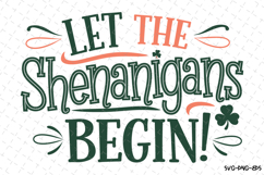 Let the Shenanigans begin Svg | St Patrick&#039;s day Design Product Image 1
