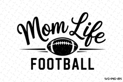 Mom Life Football Svg | Game Day Svg | Sport Svg | Svg Product Image 1
