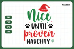 Christmas Dog Bandana Quotes SVG | Nice Until Proven Naughty Product Image 3