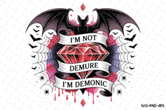 I'm not Demure I'm Demonic Svg | Halloween Svg | Svg File Product Image 1