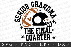 Senior Grandma The Final Quater SVG | SVG Cut files | Cricut Product Image 3