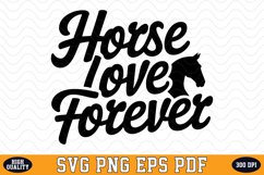 Horse Love Forever SVG Design | SVG Cut files Product Image 1