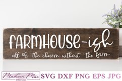 Farmhouse-ish Sign SVG, All the charm without the farm Product Image 1