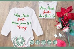 SVG | Who Needs Santa Got Nanny Product Image 1