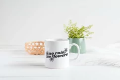 No rain No Flowers SVG | Be Positive DXF Product Image 2