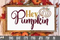 Hey Pumpkin SVG Cut File - Fall Farmhouse SVG PNG DXF EPS Product Image 1