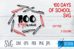 100 days of school SVG. T-shirt SVG Design. Vinyl Cut File 3 Product Image 1