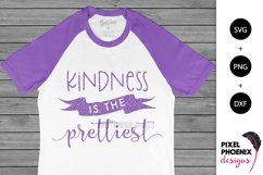 Beauty SVG, Kindness is the Prettiest Product Image 2