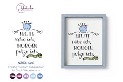 Heute nähe ich, morgen putze ich | Nähen SVG Product Image 1