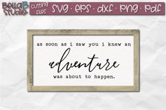As Soon As I Saw You I knew An Adventure Was About To Happen Product Image 1