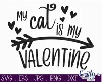 My Cat Is My Valentine | Cat Valentine Svg Quote Product Image 2