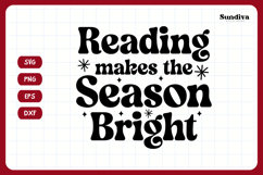 Christmas Bookish Quote SVG | Reading Makes Season Bright Product Image 3