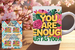Serene 15oz Mug Wrap Png Design , Flower Quote Product Image 1