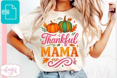 Thanksgiving shirt sublimation PNG | Thankful Mama PNG Product Image 1