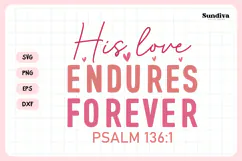 Christian Valentine's Day Quote SVG | His Love Endures Product Image 3