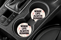 Funny Nurse Quote Car Coaster PNG | Nurse Life Product Image 3