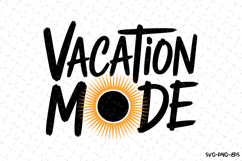 Vacation Mode svg | Summer Svg | Svg Cut Files Product Image 1