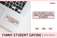 Funny Student Life Saying SVG | My Student Loan Cries Product Image 1