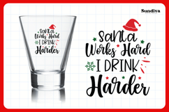 Funny Christmas Shot Glass Quote SVG | I Drink Harder Product Image 3