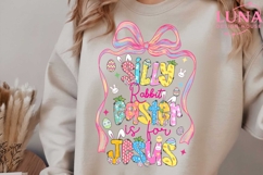 Silly Rabbit Easter Is For Jesus Png, Easter png, Easter Product Image 4