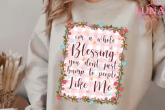 I’m A Whole Blessing PNG, Simply Blessed Affirmation Quote Product Image 5
