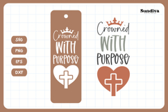 Christian Bookmark Saying SVG | Crowned With Purpose Product Image 3