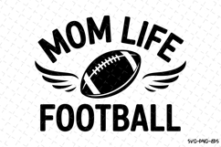 Mom Life Football Svg | Game Day Svg | Sport Svg | Svg Product Image 1
