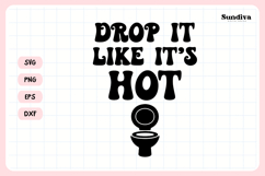 Funny Bathroom Sign Saying SVG | Drop It Like It's Hot Product Image 3