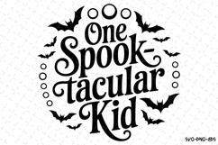One Spook Tacular Kid Svg | Halloween Svg | Svg Cut Files Product Image 1