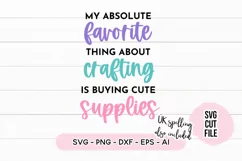 Funny Crafting SVG My Favorite Thing About Crafting SVG Product Image 2