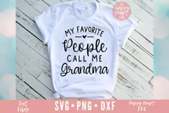 My Favorite People Call Me Grandma SVG Product Image 3