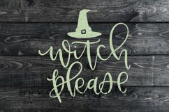 Witch Please - Hand Lettered SVG Product Image 1