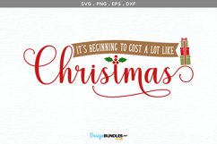 Cost a Lot Like Christmas - svg, printable Product Image 2