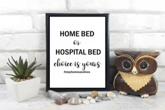 Home Bed or Hospital Bed Wall Art Printables-Stay Home Product Image 3