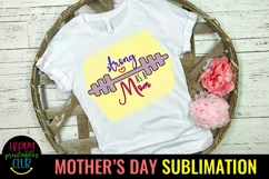 Strong as a Mom Sublimation I Mothers Day Sublimation Design Product Image 1