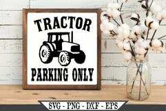 Funny Tractor Parking Only Farm Sign SVG Graphic Design Product Image 1