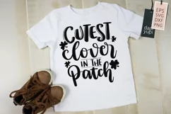 St Patricks Day Quotes SVG, Cutest Clover In The Patch Lette Product Image 2