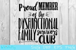 Dysfunctional Family Survivors Club SVG Funny Family Svg Product Image 2