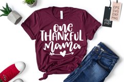 One Thankful Mama, Thanksgiving Quotes SVG, Fall Autumn SVG Product Image 1